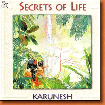 Secrets of Life - new age and relaxation music by Karunesh